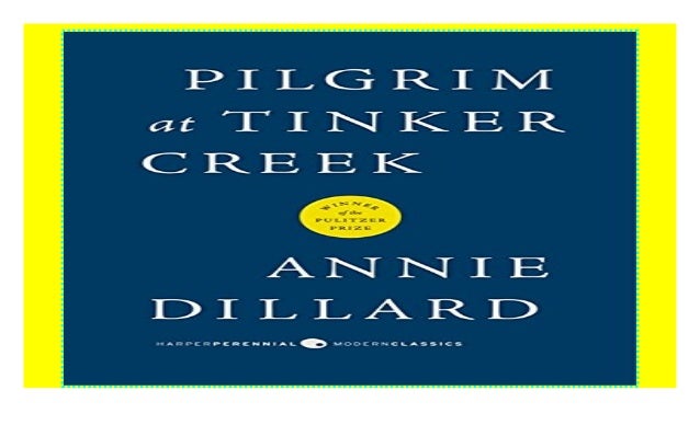 Pilgrim at Tinker Creek (Harper Perrennial Modern Classics)